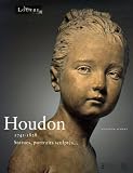 Scherf, Guilhem: Houdon, 1741-1828: Statues, Portraits Sculptes Scherf, Guilhem: Houdon, 1741-1828: Statues, Portraits Sculptes