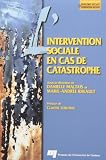 Maltais, Danielle: L'intervention Sociale En Cas De Catastrophe