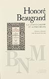 Ricard, Francois: Honore Beaugrand: La Chasse-Galerie et Autres Recits Ricard, Francois: Honore Beaugrand: La Chasse-Galerie et Autres Recits