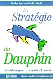 Lynch, Dudley: La Strategie du Dauphin Lynch, Dudley: La Strategie du Dauphin