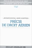 Naveau, Jacques: Precis De Droit Aerien