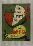 Kuspit, Donald: Karel Appel: Carnet d'Art Psychopathologique Kuspit, Donald: Karel Appel: Carnet d'Art Psychopathologique