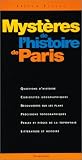 Fierro, Alfred: Mysteres De L'histoire De Paris