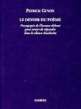 Guyon, Patrick: Le Devoir Du Poeme: Prosopopee De L'homme Debout Pour Tenter De Repondre Dans Le Silence Auschwitz Guyon, Patrick: Le Devoir Du Poeme: Prosopopee De L'homme Debout Pour Tenter De Repondre Dans Le Silence Auschwitz