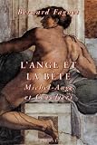 Faguet, Bernard: L'ange Et La Bete: Michel-Ange Et Cavalieri