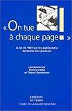 Groensteen, Thierry: On Tue a Chaque Page !: La Loi De 1949 Sur Les Publications Destinees a La Jeunesse Groensteen, Thierry: On Tue a Chaque Page !: La Loi De 1949 Sur Les Publications Destinees a La Jeunesse