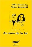 Daeninckx, Didier: Au Nom De La Loi Daeninckx, Didier: Au Nom De La Loi