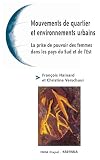 Hainard, Francois: Mouvements De Quartier Et Environnements Urbains: La Prise De Pouvoir Des Femmes Dans Des Pays Du Sud Et De L'Est Hainard, Francois: Mouvements De Quartier Et Environnements Urbains: La Prise De Pouvoir Des Femmes Dans Des Pays Du Sud Et De L'Est