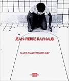 Duby, Georges: Jean-Pierre Raynaud Duby, Georges: Jean-Pierre Raynaud