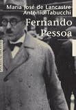 Tabucchi, Antonio: Fernando Pessoa Tabucchi, Antonio: Fernando Pessoa