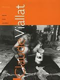 Viallat, Claude: Claude Viallat: uvres, ecrits, Entretiens