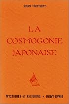 La Cosmogonie japonaise by Jean Herbert