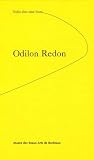 Redon, Odilon: Nulla Dies Sine Linea: Odilon Redon Redon, Odilon: Nulla Dies Sine Linea: Odilon Redon