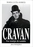 Borras, Maria Lluisa: Arthur Cravan: Une Strategie Du Scandale