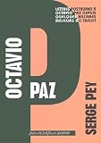 Paz, Octavio: Octavio Paz: Lettres Posthumes a Octavio Paz Depuis Quelques Arcanes Majeurs Du Tarot Paz, Octavio: Octavio Paz: Lettres Posthumes a Octavio Paz Depuis Quelques Arcanes Majeurs Du Tarot
