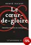 L'Arcamonde, tome 3 : Le coeur-de-gloire