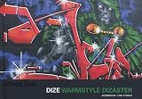 Malland, Julien: Dize, Warmstyle Dizaster