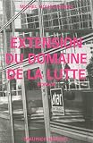 Houellebecq, Michel: Extension Du Domaine De LA Lutte Houellebecq, Michel: Extension Du Domaine De LA Lutte