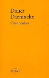 Daeninckx, Didier: Cites Perdues: Nouvelles Daeninckx, Didier: Cites Perdues: Nouvelles