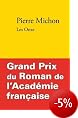 Pierre Michon plonge lAcad�mie fran�aise dans la Terreur