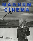 Bergala, Alain: Magnum Cinema: Des Histoires De Cinema Par Les Photographes De Magnum