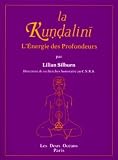 Silburn, Lilian: La Kundalini, Ou, L'energie Des Profondeurs: etude D'ensemble D'apres Les Textes Du Sivaisme Non Dualiste Du Kasmir Silburn, Lilian: La Kundalini, Ou, L'energie Des Profondeurs: etude D'ensemble D'apres Les Textes Du Sivaisme Non Dualiste Du Kasmir