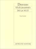 Feyder, Vera: Derniers Telegrammes De La Nuit Feyder, Vera: Derniers Telegrammes De La Nuit
