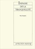 Feyder, Vera: Impasse De La Tranquillite Feyder, Vera: Impasse De La Tranquillite