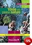 Vivre en pleine nature : Le guide de la survie douce