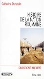 Durandin, Catherine: Histoire De La Nation Roumaine Durandin, Catherine: Histoire De La Nation Roumaine