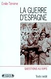 Temime, Emile: La Guerre D'Espagne: Un evenement Traumatisme Temime, Emile: La Guerre D'Espagne: Un evenement Traumatisme