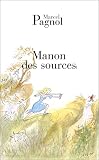 Pagnol, Marcel: Manon Des Sources Pagnol, Marcel: Manon Des Sources