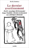 Goebbels, Joseph: Le Dernier Avertissement: Pie XI, Encyclique Mit Brennender Sorge, Goebbels, Dernier Avertissement Aux Catholiques Allemands  Table Ronde