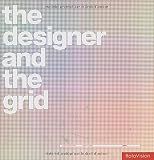 Roberts, Lucienne: Designer and the Grid