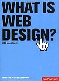 Macdonald, Nico: What Is Web Design?: Design Depends Largely on Constraints