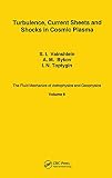 Bykov, A.M.: Turbulence, Current Sheets and Shocks in Cosmic Plasma