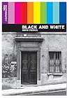 Photography FAQs: Black and White