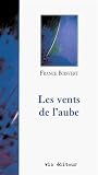 Boisvert, France: Les Vents De L'aube Boisvert, France: Les Vents De L'aube
