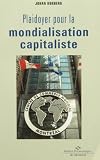 Norberg, Johan: Plaidoyer Pour la Mondialisation Capitaliste