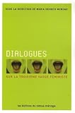 Mensah, Maria Nengeh: Dialogues Sur La Troisieme Vague Feministe