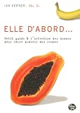 Kerner, Ian: Elle D'abord- Kerner, Ian: Elle D'abord-