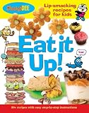 De Mariaffi, Elisabeth: Eat It Up!: Lip-smacking Recipes for Kids