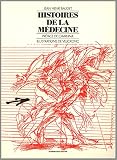 Baudet, Jean: Histoires De La Medecine