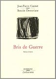 Cannet, Jean-Pierre: Bris De Guerre Cannet, Jean-Pierre: Bris De Guerre