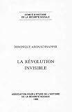 Schnapper, Dominique: La Revolution Invisible: Recherches Sur La Diffusion De La Connaissance En Matiere De Securite Sociale Schnapper, Dominique: La Revolution Invisible: Recherches Sur La Diffusion De La Connaissance En Matiere De Securite Sociale