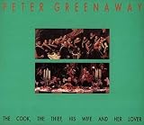 Greenaway, Peter: Peter Greenaway : The Cook, the Thief, His Wife and Her Lover Greenaway, Peter: Peter Greenaway : The Cook, the Thief, His Wife and Her Lover