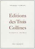 Lachenal, Francois: Editions Des Trois Collines: Geneve--Paris