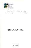 Mellet, Sylvie: Les Zoonymes: Actes Du Colloque International Tenu a Nice Les 23, 24 Et 25 Janvier 1997 Sous La Responsabilite Scientifique De J.-Ph. Dalbera, C. Kircher, S. Mellet Et R. Nicolai Mellet, Sylvie: Les Zoonymes: Actes Du Colloque International Tenu a Nice Les 23, 24 Et 25 Janvier 1997 Sous La Responsabilite Scientifique De J.-Ph. Dalbera, C. Kircher, S. Mellet Et R. Nicolai