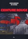 Daeninckx, Didier: Ceinture Rouge Daeninckx, Didier: Ceinture Rouge