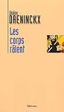Daeninckx, Didier: Les Corps Ralent Daeninckx, Didier: Les Corps Ralent
